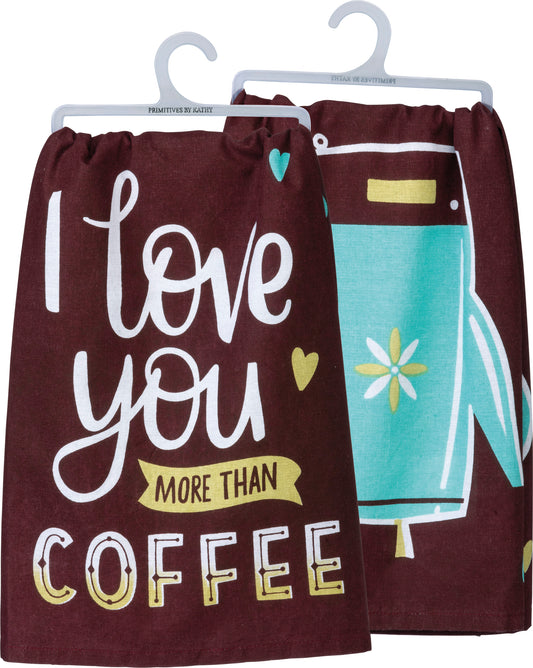 Love You More Tea Towel